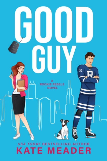 Good Guy (A Rookie Rebels Novel)