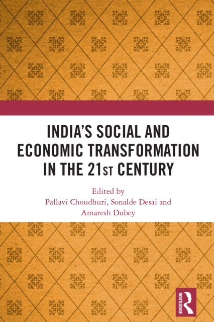 India's Social and Economic Transformation in the 21st Century