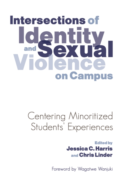 Intersections of Identity and Sexual Violence on Campus