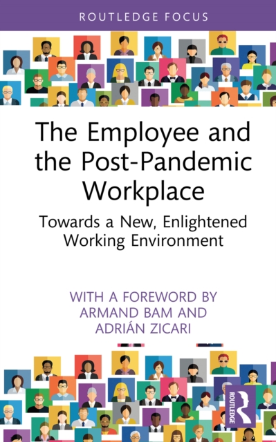 Employee and the Post-Pandemic Workplace