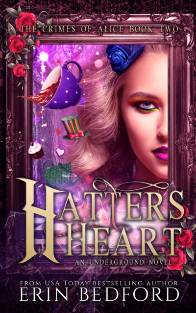 Hatter's Heart: An Underground Novel