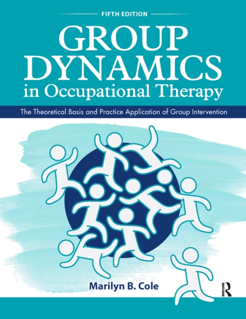 Group Dynamics in Occupational Therapy