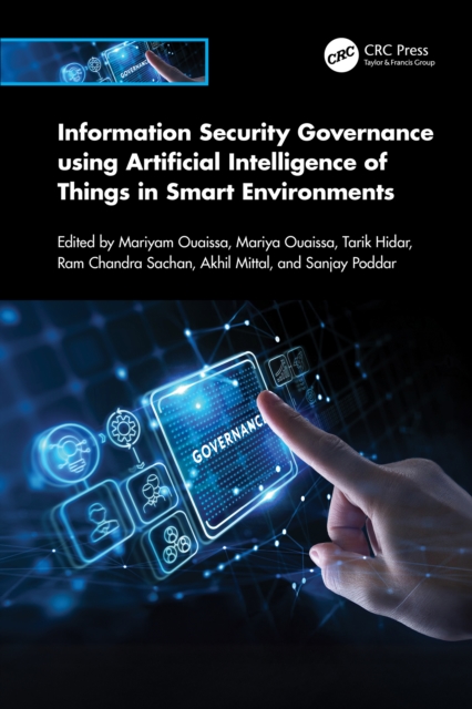Information Security Governance using Artificial Intelligence of Things in Smart Environments