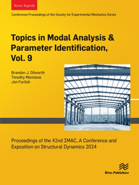 Topics in Modal Analysis & Parameter Identification, Vol. 9