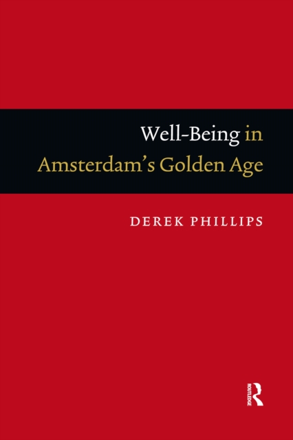 Well-Being in Amsterdam's Golden Age