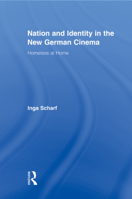 Nation and Identity in the New German Cinema