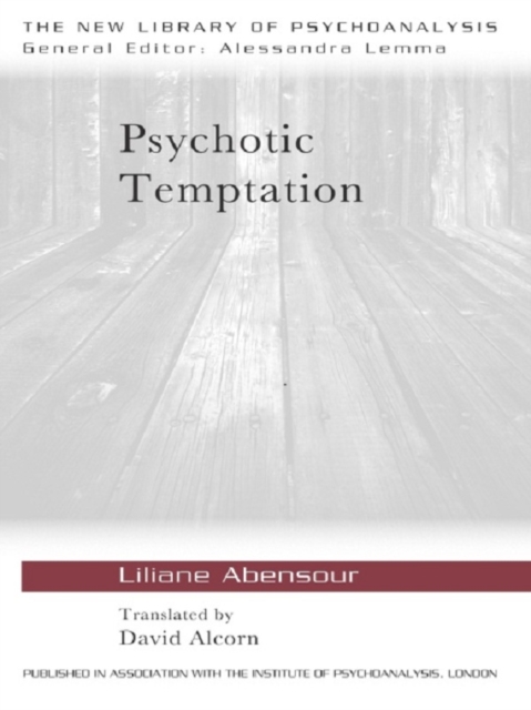 Psychotic Temptation