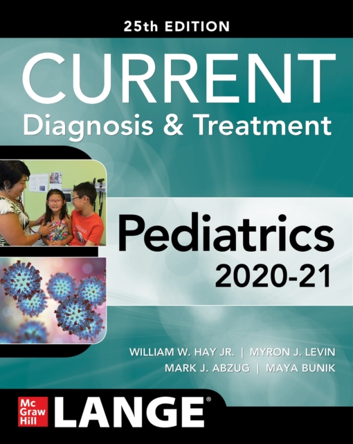 CURRENT Diagnosis and Treatment Pediatrics, Twenty-Fifth Edition