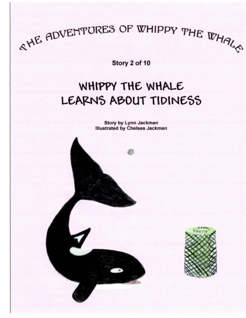 Whippy the Whale Learns About Tidiness