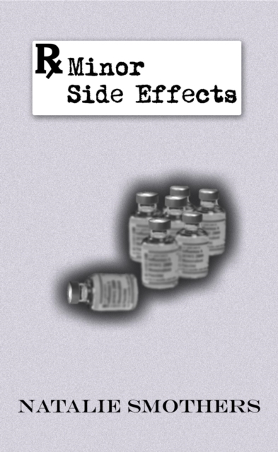 Minor Side Effects