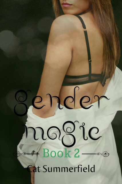 Gender Magic: Book 2