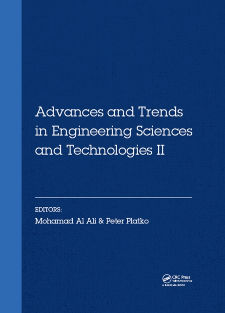 Advances and Trends in Engineering Sciences and Technologies II