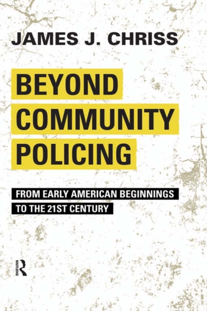 Beyond Community Policing