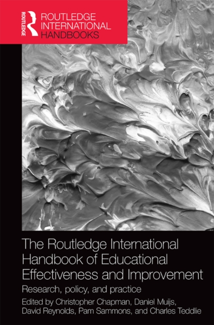 Routledge International Handbook of Educational Effectiveness and Improvement