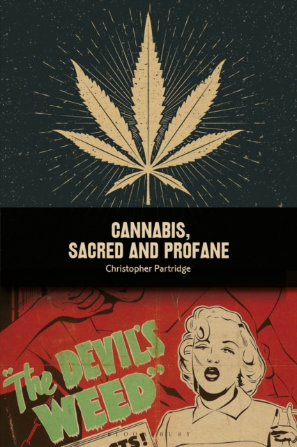 Cannabis, Sacred and Profane