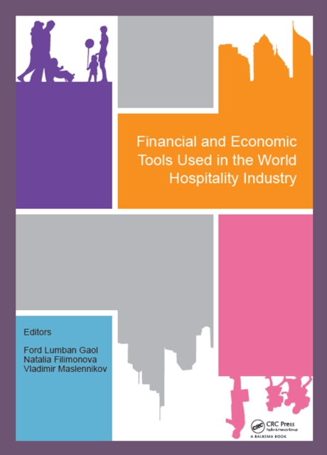 Financial and Economic Tools Used in the World Hospitality Industry