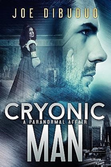 Cryonic Man: A Paranormal Affair