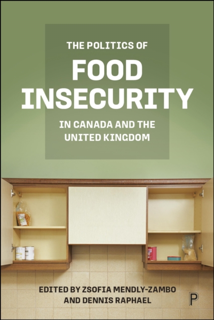 Politics of Food Insecurity in Canada and the United Kingdom