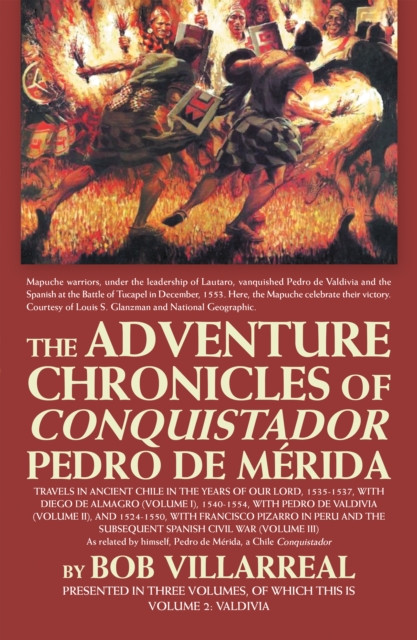 Adventure Chronicles of Conquistador Pedro De Merida