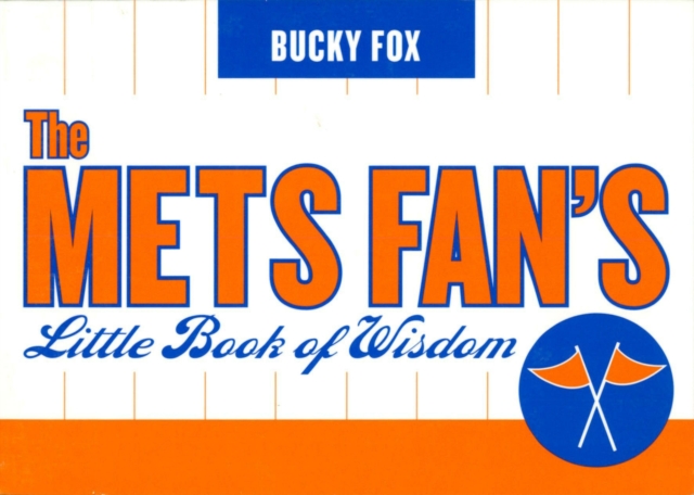 Mets Fan's Little Book of Wisdom
