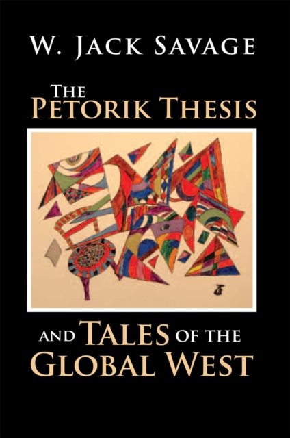 Petorik Thesis and Tales of the Global West