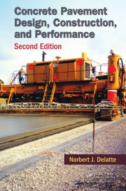 Concrete Pavement Design, Construction, and Performance