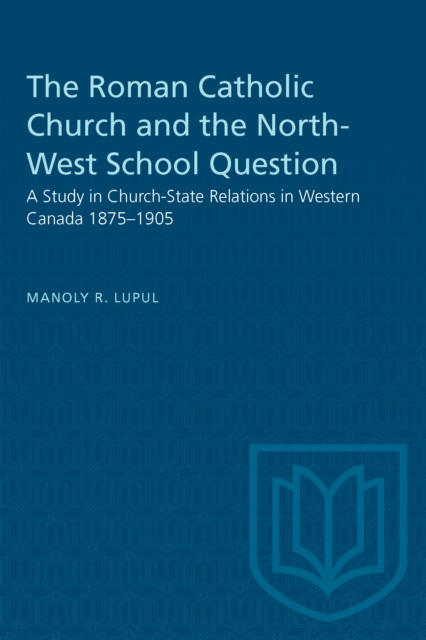 Roman Catholic Church and the North-West School Question