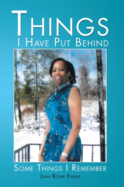 Things I Have Put Behind