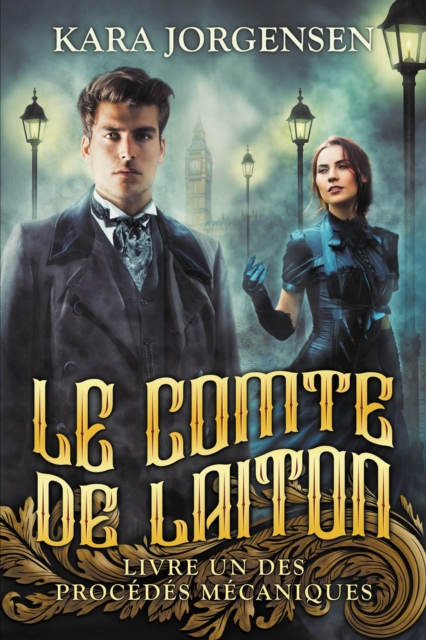 Le Comte de Laiton (Livre Un des Procédés Mécaniques)