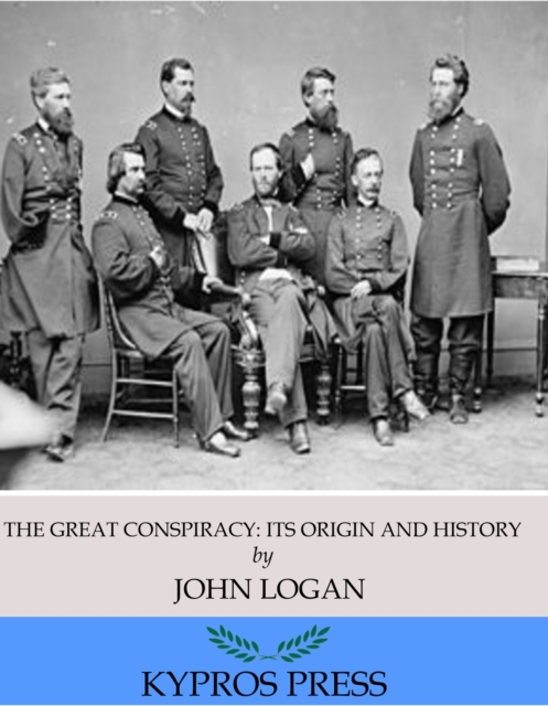 Great Conspiracy: Its Origin and History