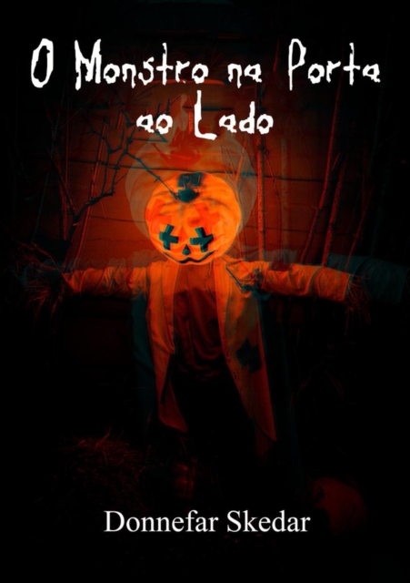 O Monstro na Porta ao Lado