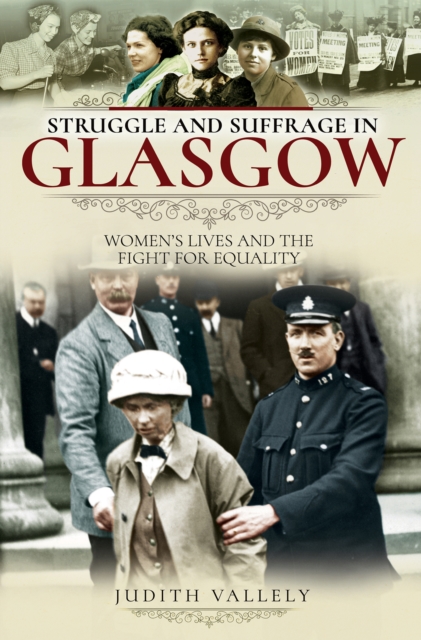 Struggle and Suffrage in Glasgow
