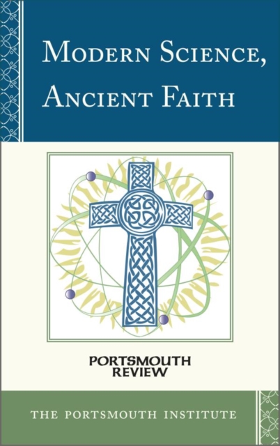 Modern Science, Ancient Faith