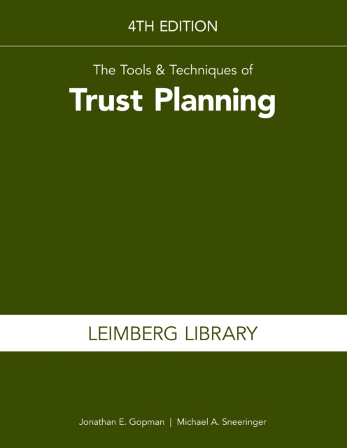 Tools & Techniques of Trust Planning, 4th Edition