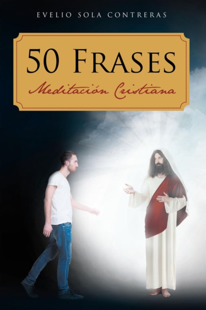 50 Frases: Meditacion Cristiana