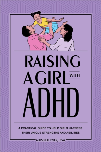 Raising a Girl with ADHD