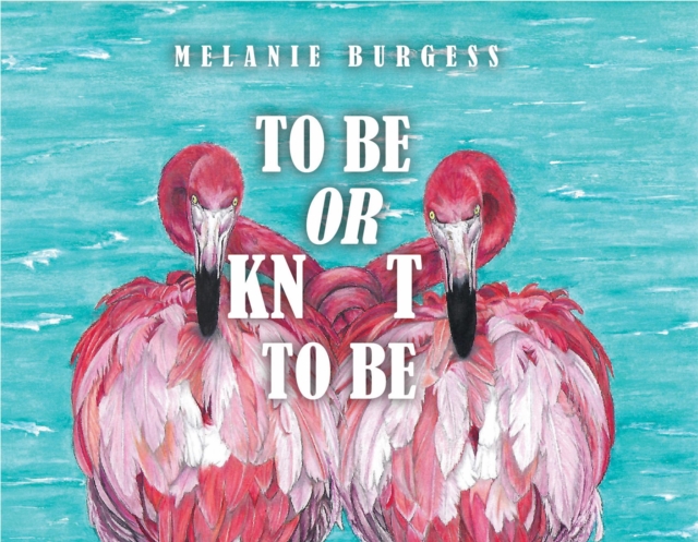 To Be or Knot To Be