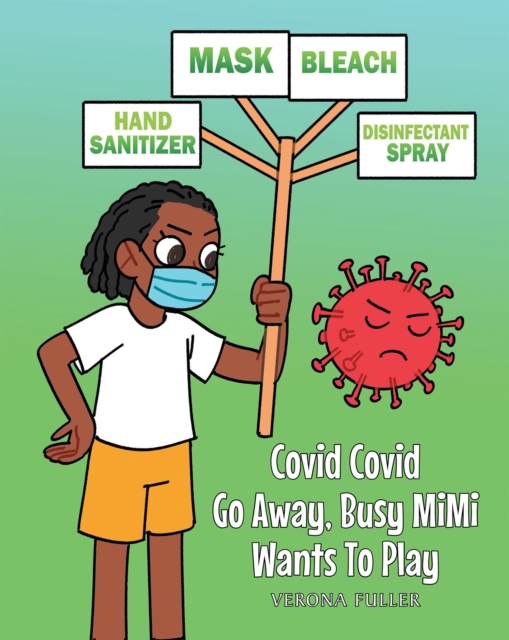 Covid Covid Go Away, Busy MiMi Wants To Play