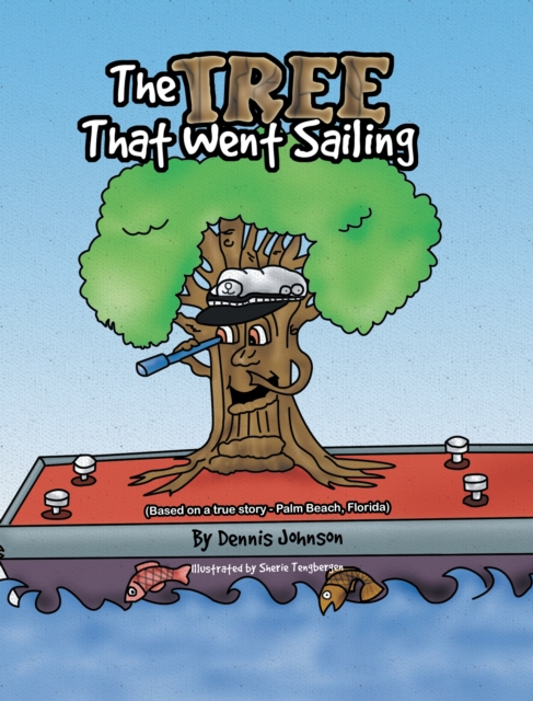 Tree That Went Sailing