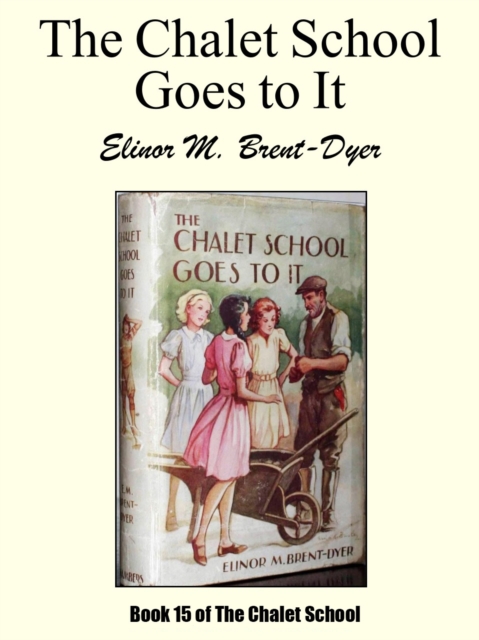 Chalet School Goes to It