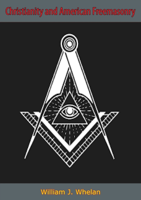 Christianity and American Freemasonry