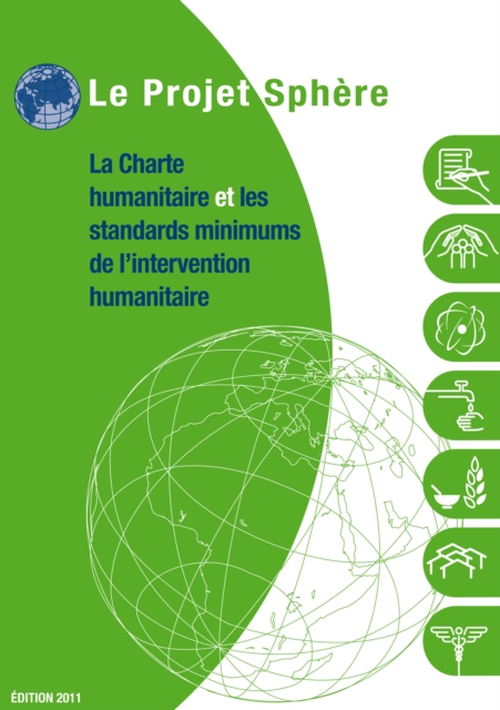 La charte humanitaire et les standards minimums de l'intervention humanitaires