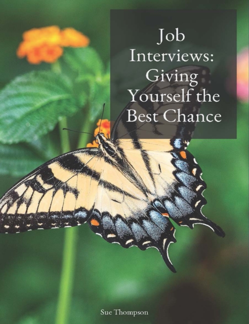 Job Interviews: Giving Yourself the Best Chance
