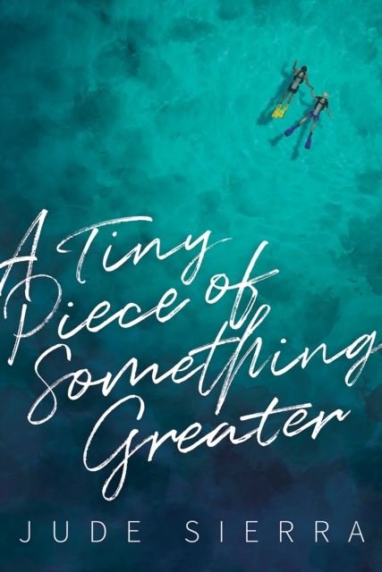 Tiny Piece of Something Greater