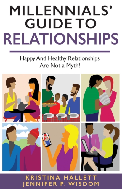 MILLENNIALS' GUIDE TO RELATIONSHIPS