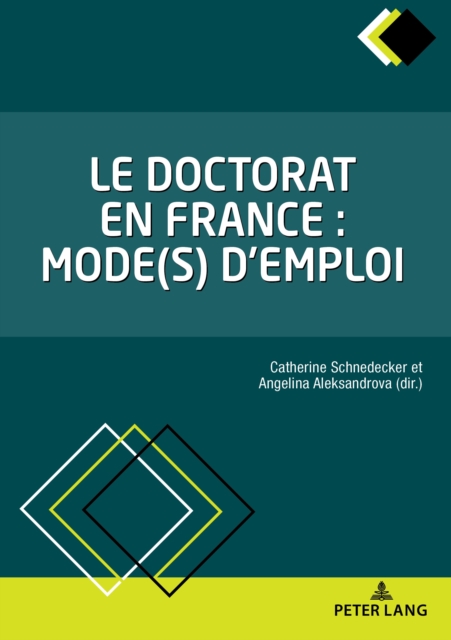 Le doctorat en France : mode(s) d'emploi