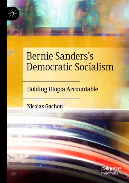 Bernie Sanders's Democratic Socialism
