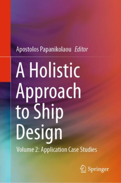 Holistic Approach to Ship Design