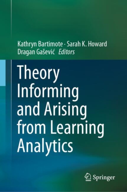Theory Informing and Arising from Learning Analytics