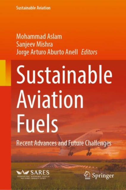 Sustainable Aviation Fuels